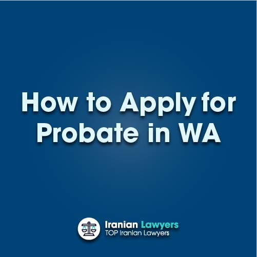 How to Apply for Probate in WA