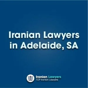 Persian/Iranian Lawyers in Adelaide, SA